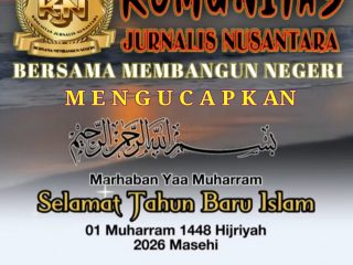 Keluarga Besar Komunitas Jurnalis Nusantara (KJN) Ucapkan Selamat Tahun Baru Islam 1 Muharram 1448 Hijriah