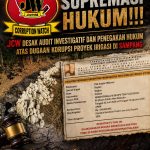 Mengawal Supremasi Hukum!!!, JCW Desak Audit Investigatif dan Penegakan Hukum atas Dugaan Korupsi Proyek Irigasi di Sampang