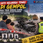 SATU KELUARGA TEWAS DI GEMPOL, DUA TRUK DIDUGA KABUR, ANGKA KECELAKAAN PASURUAN JADI SOROTAN